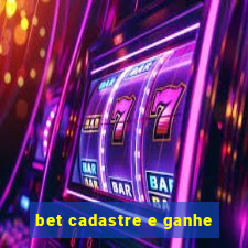 bet cadastre e ganhe